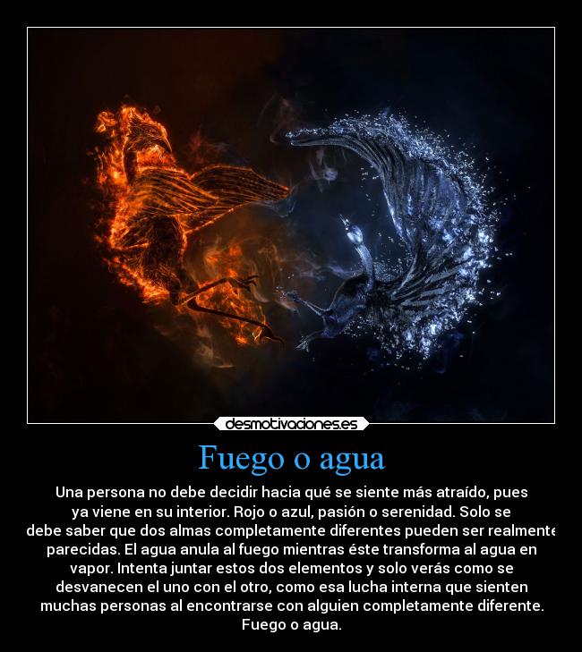 Fuego o agua -