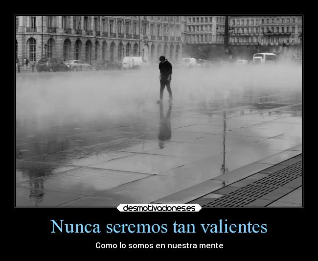 Nunca seremos tan valientes - 