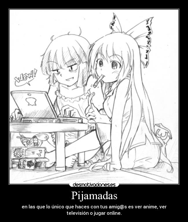 Pijamadas - 