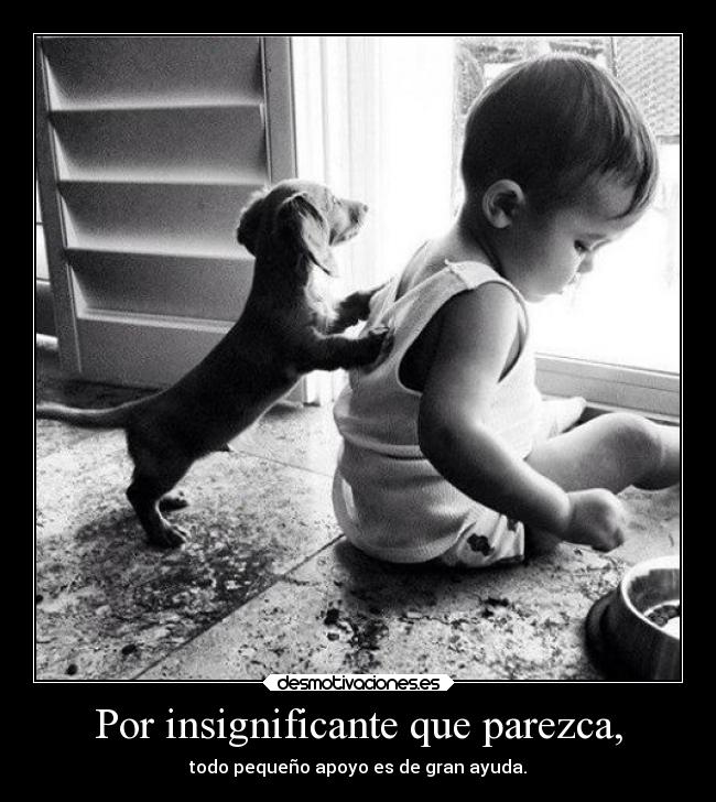 Por insignificante que parezca, - 