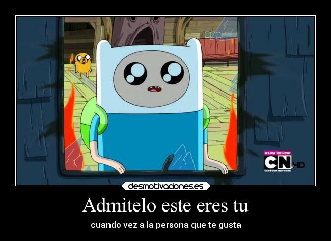 Admitelo este eres tu - 