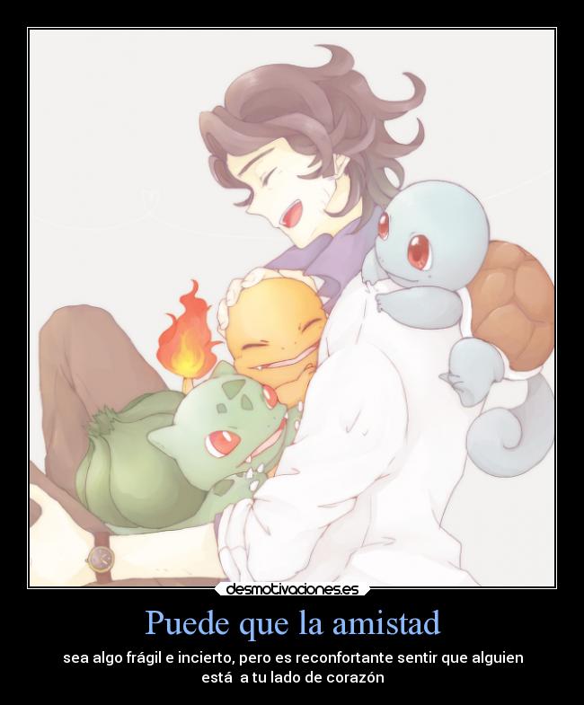 Puede que la amistad -