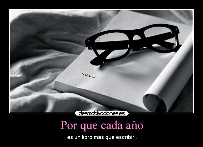 Por que cada año -