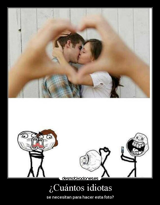¿Cuántos idiotas -