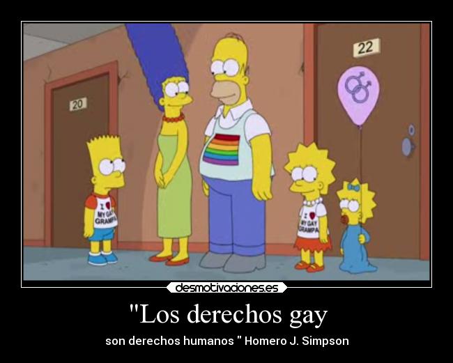 Los derechos gay - son derechos humanos Homero J. Simpson