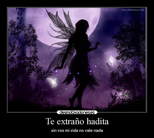 Te extraño hadita - sin vos mi vida no vale nada