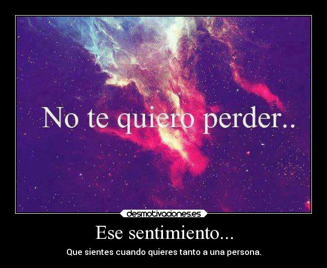 Ese sentimiento... - 