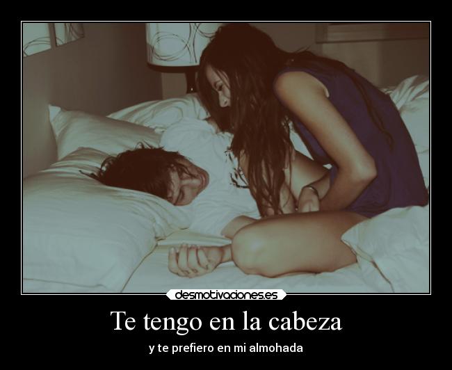 Te tengo en la cabeza - 