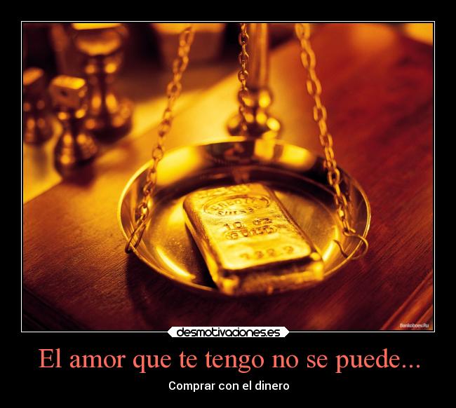 El amor que te tengo no se puede... - 