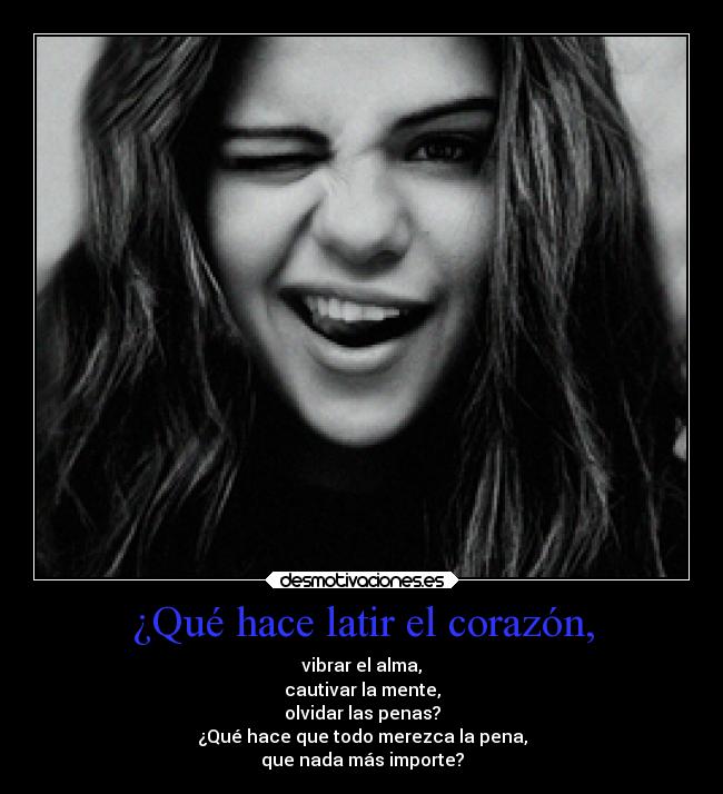 ¿Qué hace latir el corazón, -