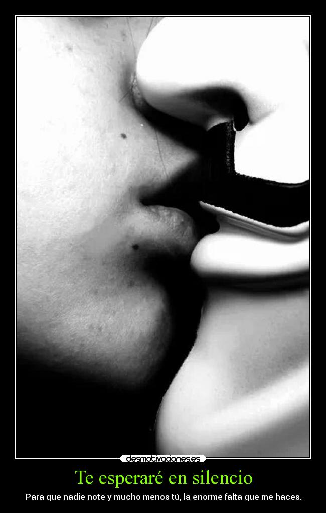 Te esperaré en silencio -