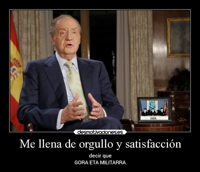 Me llena de orgullo y satisfacción - 