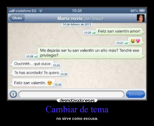 Cambiar de tema - no sirve como excusa.