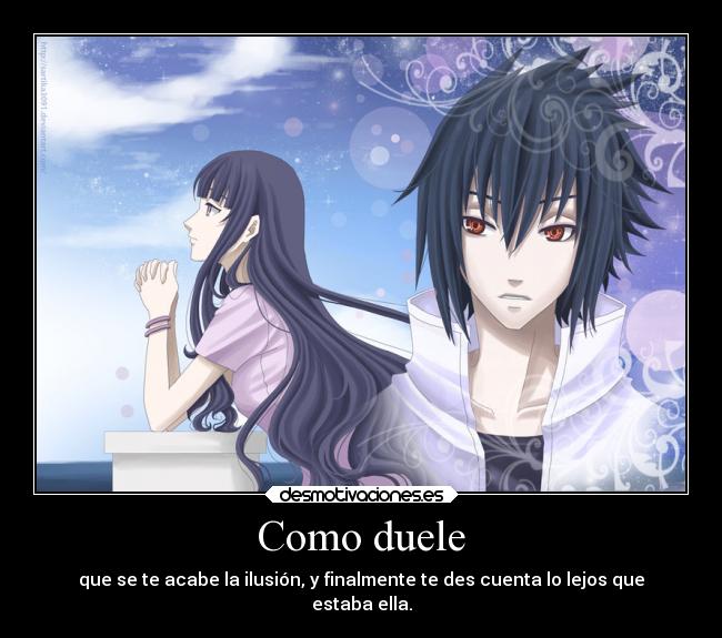 carteles amor sasuke hinata sasuhina perder dolor desmotivaciones