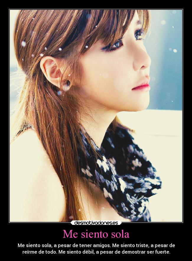 Me siento sola Desmotivaciones