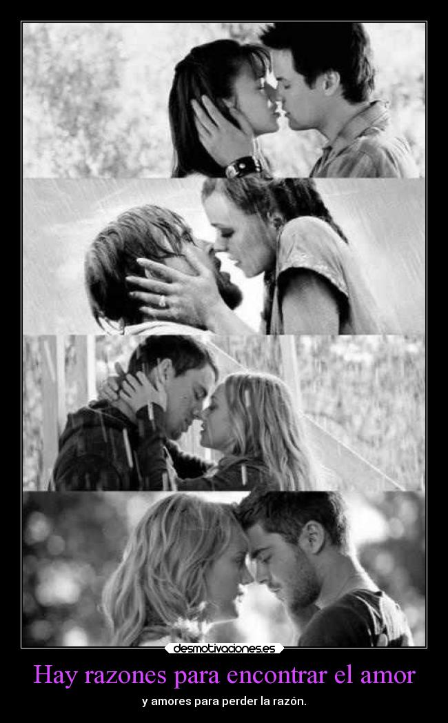 Hay razones para encontrar el amor - y amores para perder la razón.