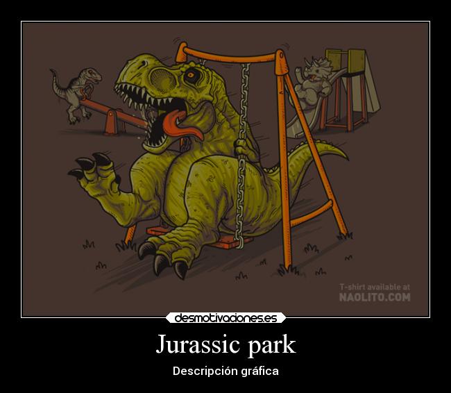 Jurassic park -