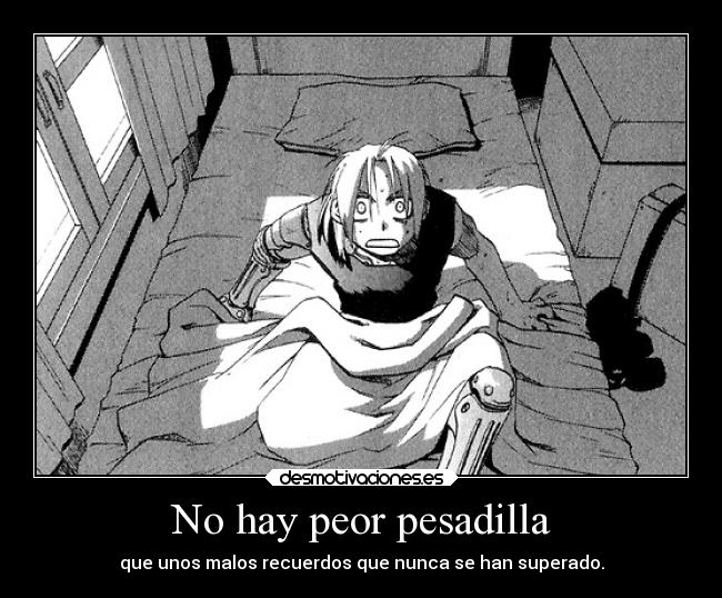 No hay peor pesadilla -