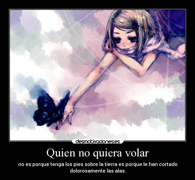 Quien no quiera volar - 