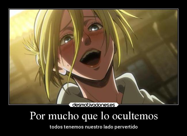 Por mucho que lo ocultemos -