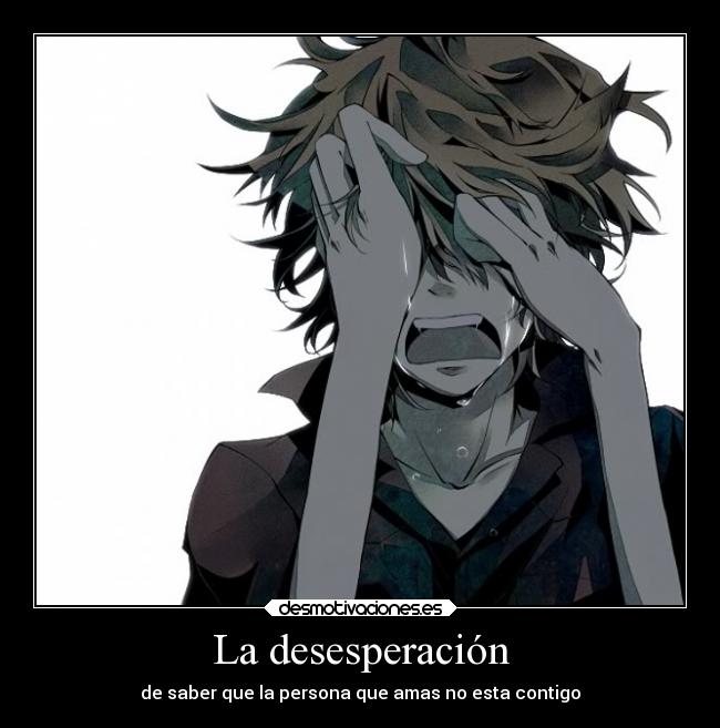La desesperación -