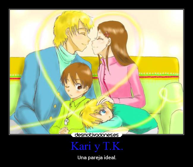 Kari y T.K. - Una pareja ideal.