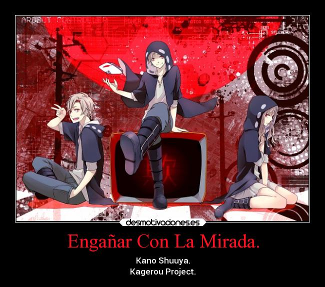 Engañar Con La Mirada. -