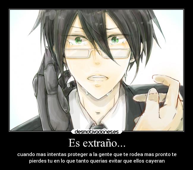 Es extraño... -