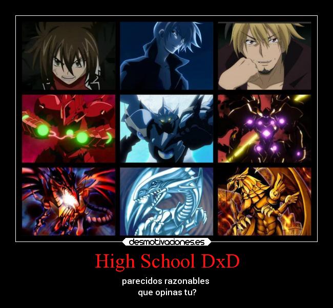 High School DxD - parecidos razonables
que opinas tu?