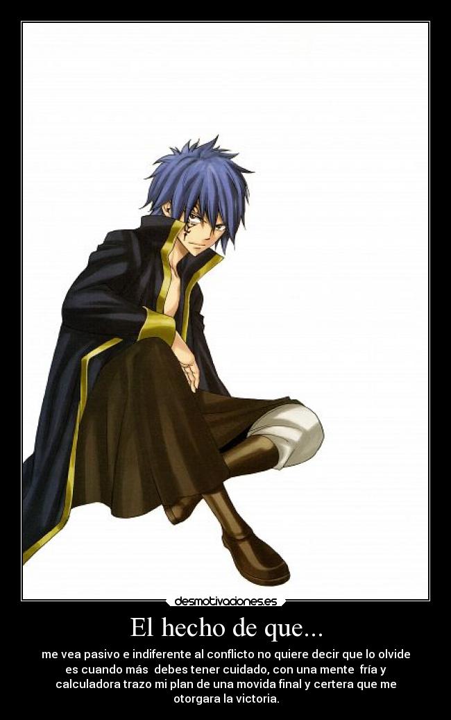 carteles anime jellal fernandes fairy tail ante problema aparenta tranquilidad luego ataca desmotivaciones