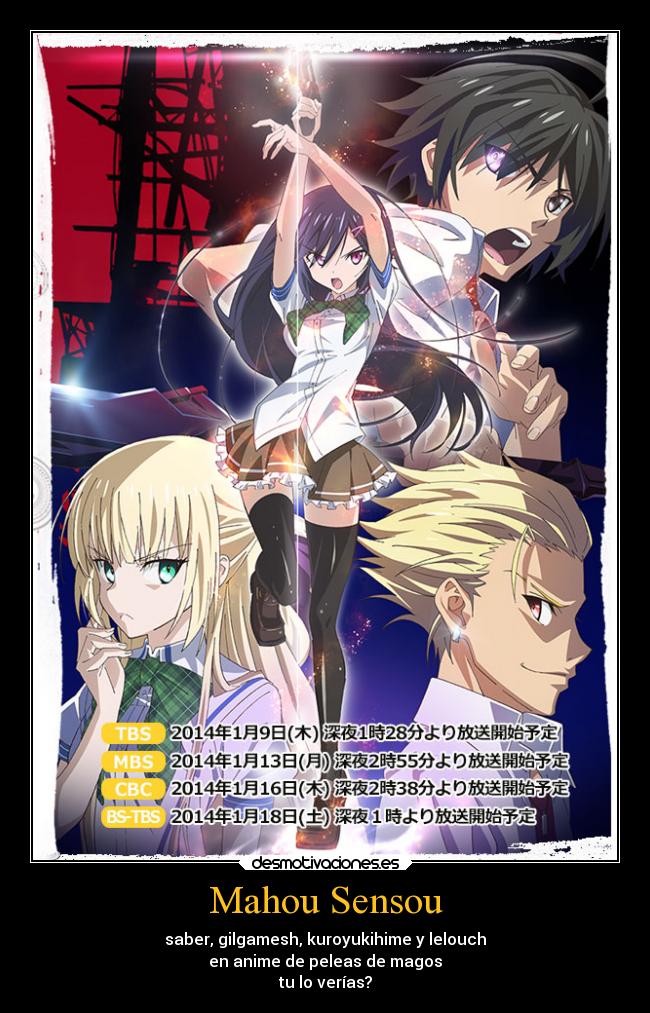 Mahou Sensou - saber, gilgamesh, kuroyukihime y lelouch
en anime de peleas de magos
tu lo verías?