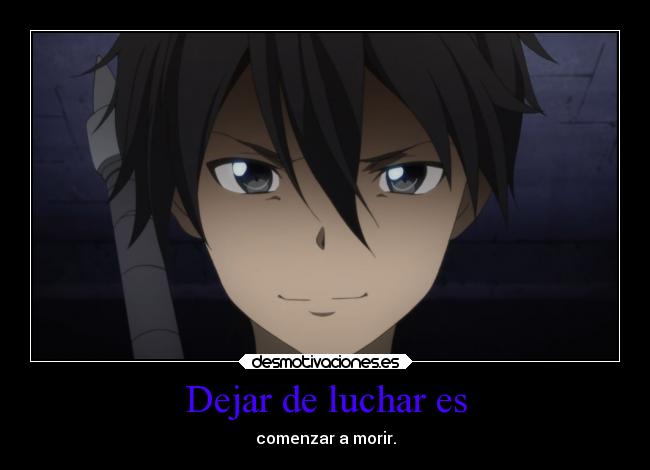 Dejar de luchar es -