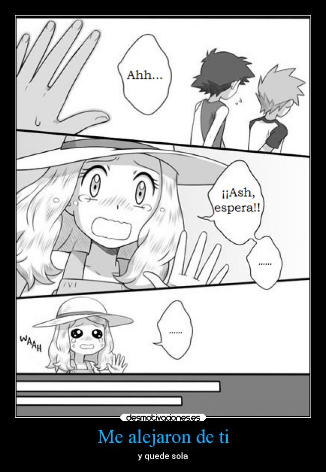 Me alejaron de ti - y quede sola