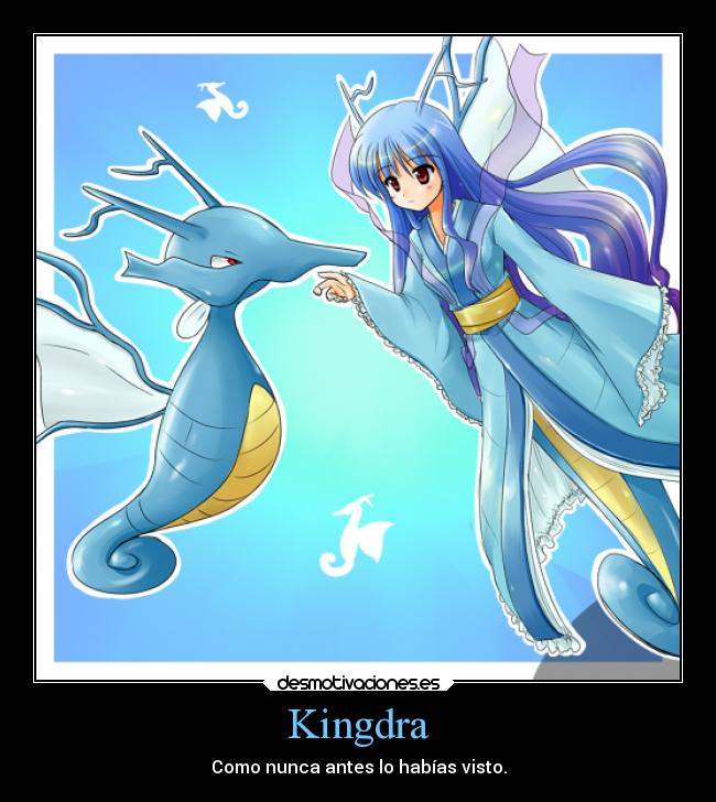 Kingdra -
