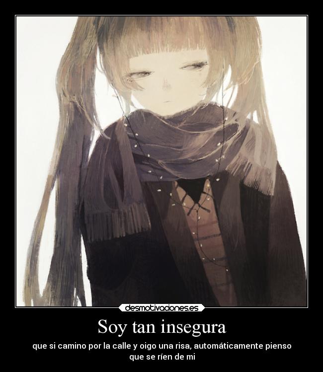 Soy tan insegura - 