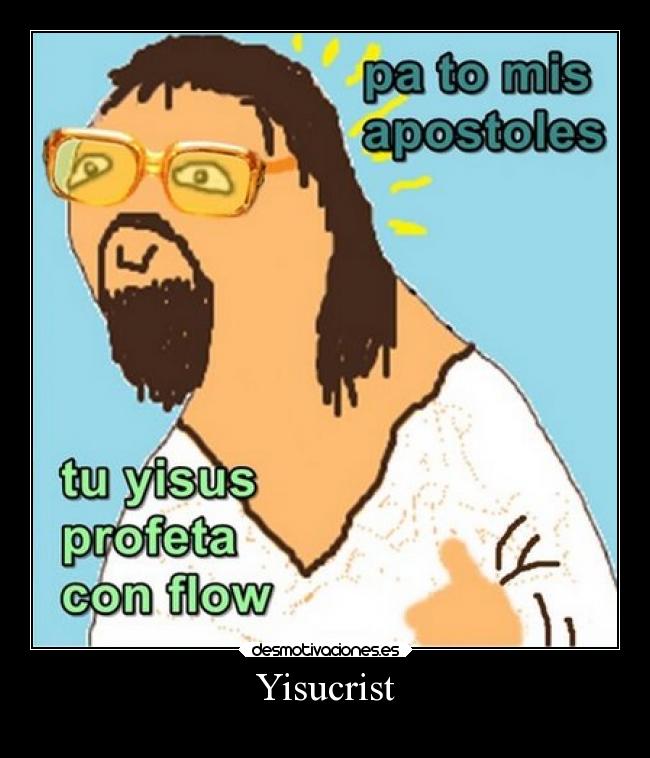 Yisucrist -