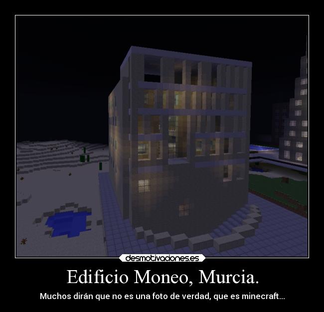 Edificio Moneo, Murcia. - Muchos dirán que no es una foto de verdad, que es minecraft...