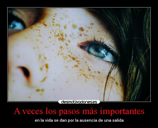 A veces los pasos más importantes - 