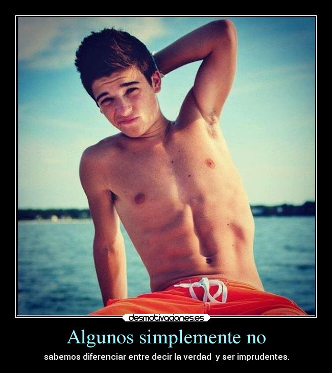 Algunos simplemente no -