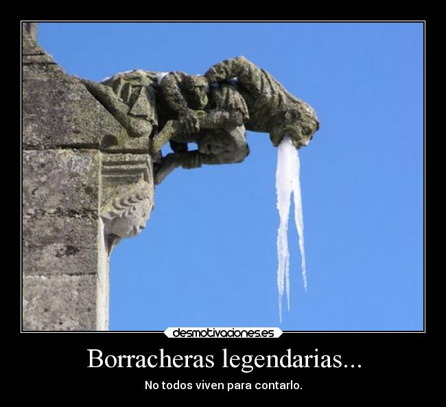Borracheras legendarias... - 