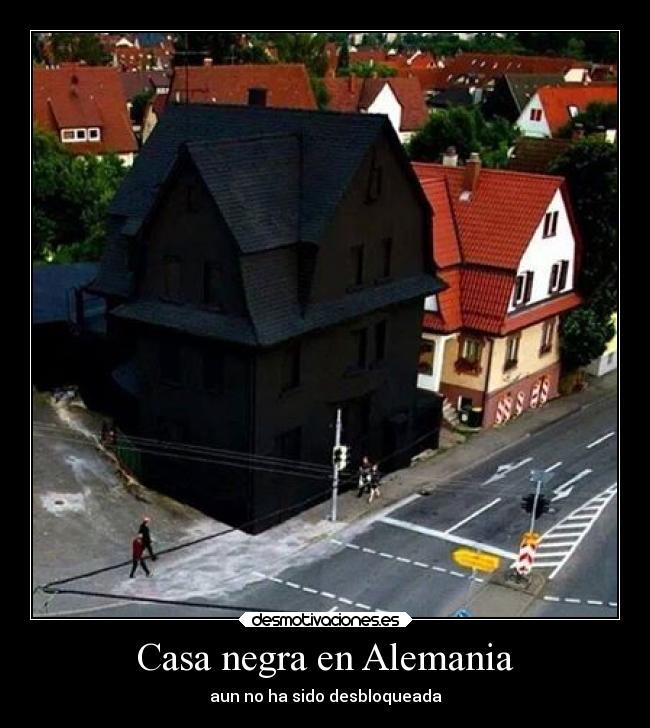 carteles casa casa negra alemania desmotivaciones