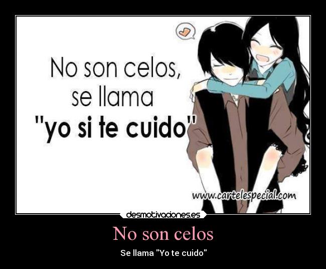 No son celos - 