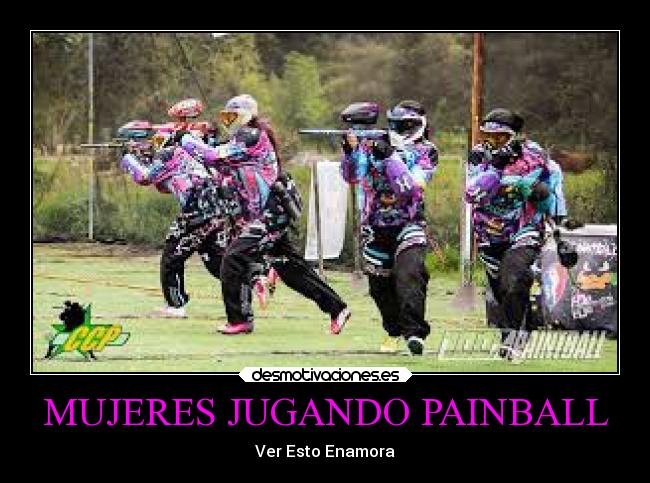 MUJERES JUGANDO PAINBALL - Ver Esto Enamora