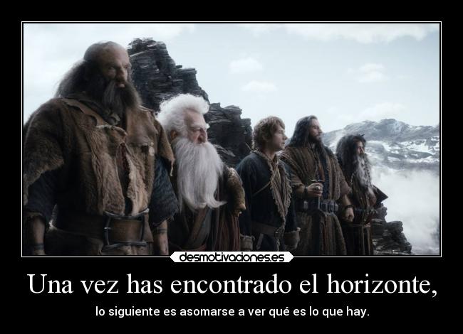 Una vez has encontrado el horizonte, - 