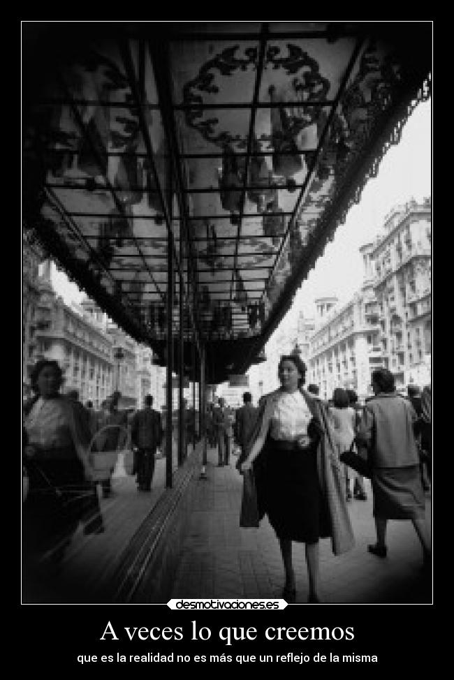 A veces lo que creemos - 