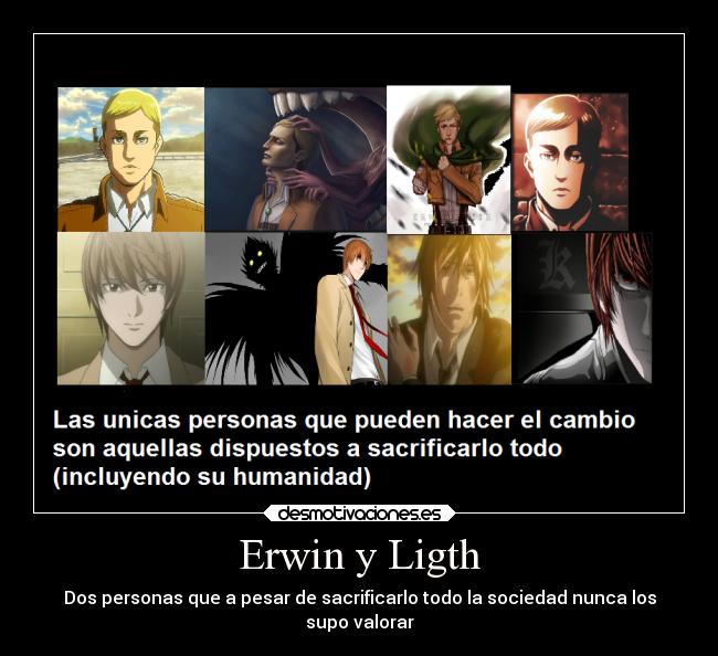 Erwin y Ligth - Dos personas que a pesar de sacrificarlo todo la sociedad nunca los
supo valorar