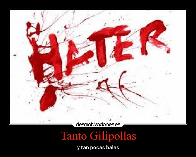 Tanto Gilipollas -