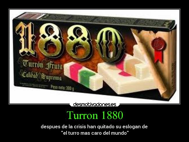 Turron 1880 -