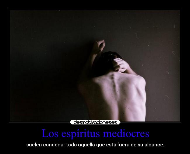 Los espíritus mediocres - 