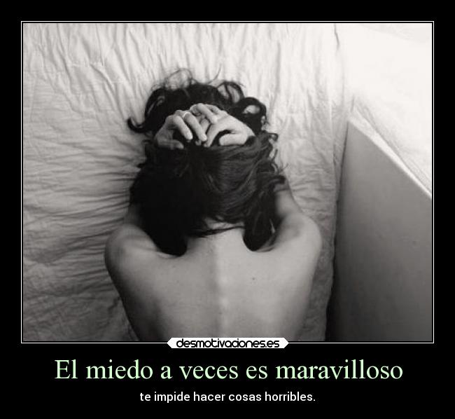 carteles miedo debilidad desmotivaciones